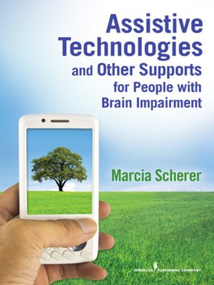 cover image of Assistive Technologies and Other Supports for People With Brain Impairment